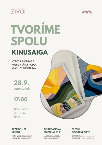 Kinusaiga — tvorivé stretnutie v komunitnom centre ŽIVO 28. septembra 2026